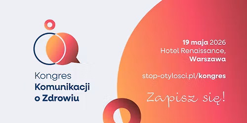 I Kongres Komunikacji o Zdrowiu