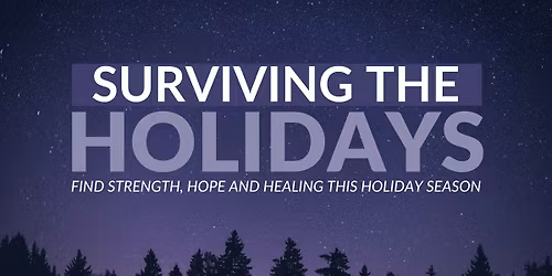 Surviving the Holidays