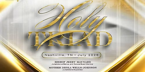 Tennessee Fourth Ecclesiastical Jurisdiction: The Holy Triad Experience
