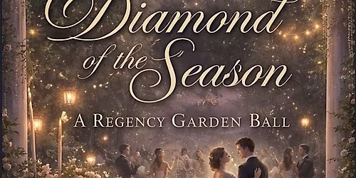 Diamond of the Season: A Regency Garden Ball