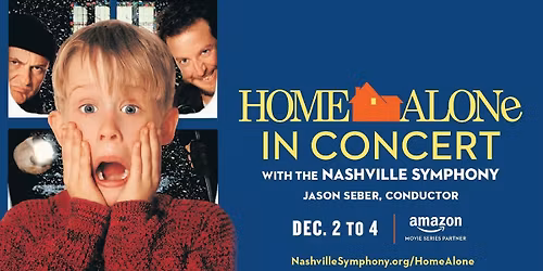 Nashville Symphony: Home Alone In Concert