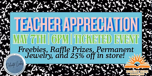 Teacher Appreciation Event at Bright Side Bookshop