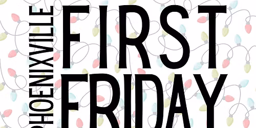 December First Friday - Holiday Edition