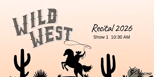 Wild West | Recital 2026