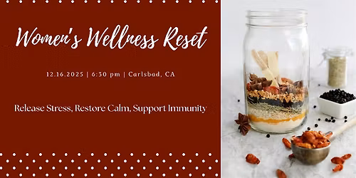 Women's Wellness Reset: Release Stress, Restore Calm, Support Immunity