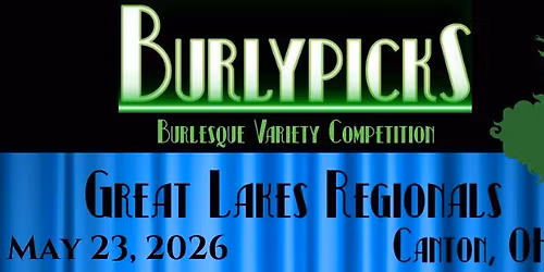 Great Lakes Regional BurlyPicks 