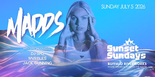 Sunset Sundays: Madds, July 5