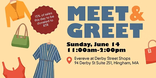Meet and Greet - Hingham, MA