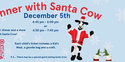 Dinner and Show with Santa Cow