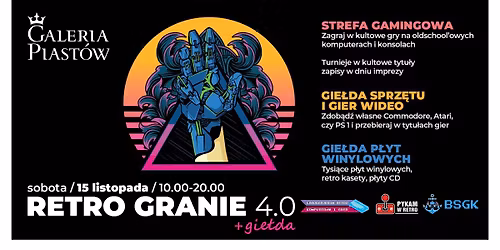 Retro Granie 4.0 w Legnicy + gie\u0142da gier i sprz\u0119tu gamingowego 
