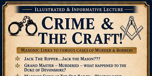 CRIME AND THE CRAFT - An Illustrated Lecture