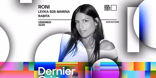 DERNIER CRI w\/ RONI, LEYKA B2B MARINA RABITA