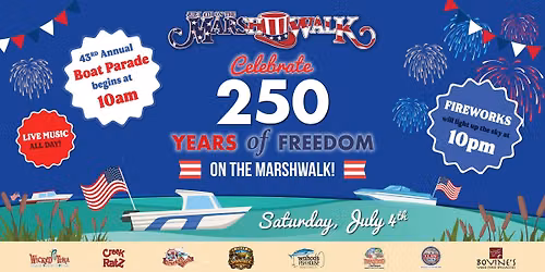 Fourth of July Celebration on the MarshWalk! 