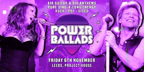 Power Ballads Tour - Leeds