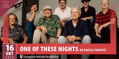 One of These Nights - An Eagles Tribute | Stummsche Reithalle Neunkirchen