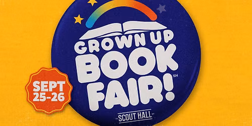 Grown-Up Book Fair ~ Scout Hall