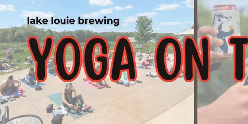 Yoga On Tap at Lake Louie Brewing