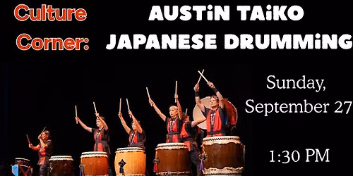 Culture Corner: Austin Taiko