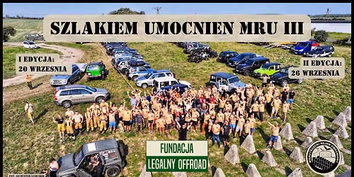 Szlakiem Umocnień MRU III - DWIE EDYCJE 2026 - Legalny Offroad
