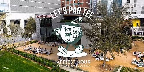 Let\u2019s Par Tee at Happiest Hour