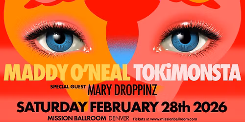 Maddy O'Neal & TOKiMONSTA