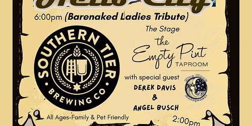 Hello City (Barenaked Ladies Tribute) & Derek Davis + Angel Busch - Stage at Southern Tier 2:00pm
