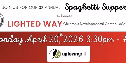 27th Annual Lighted Way Spaghetti Dinner