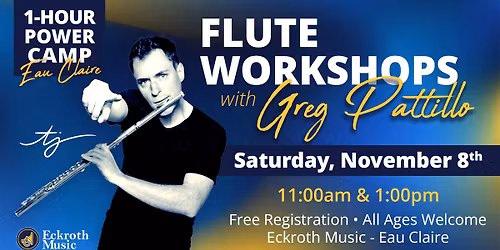Power Camp: Flute Workshops with Greg Pattillo