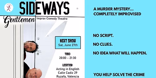 Murder-Mystery-Comedy Improv Show featuring \u201cSideways Gentlemen\u201d (in English)