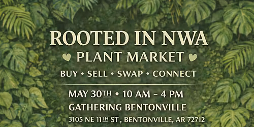 Rooted in NWA: Plant Market 