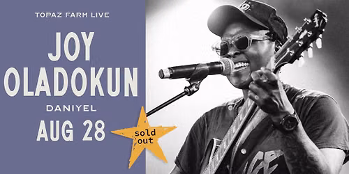 Joy Oladokun with Daniyel SOLD OUT