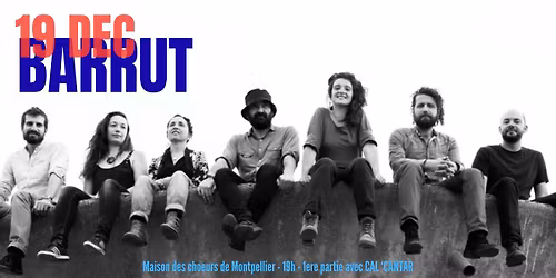 BARRUT \u00c0 LA MAISON DES CHOEURS DE MONTPELLIER