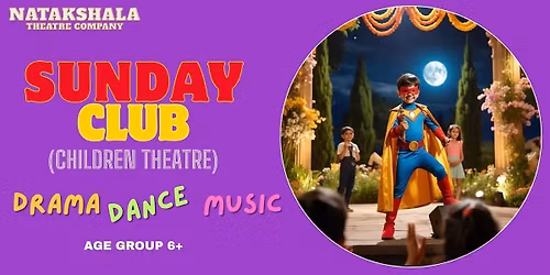 Sunday Club - Children Theatre