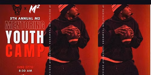 5th Annual M2 Mentoring Youth Football Camp @ NC State