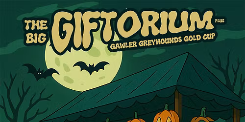 The Big Giftorium in Gawler - 4:30pm till 9pm