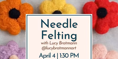 Artisan Spotlight - Needle-Felting