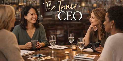 The Inner CEO - An Inspired Day for Women in Business