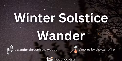 Winter Solstice Wander