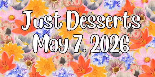 Just Desserts 2026