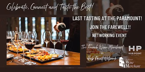 A Final Toast at The Paramount | Wine Tasting & Networking Evening