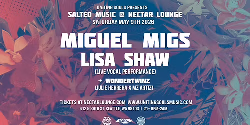 MIGUEL MIGS feat. LISA SHAW: Uniting Souls + WonderTwinz