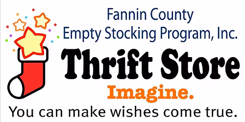Fannin Co. Empty Stocking Thrift Store 12th Anniversary\/Customer Appreciation Day 
