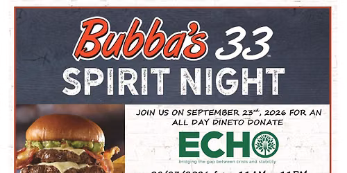 Bubba\u2019s 33 Spirit Night Benefiting ECHO