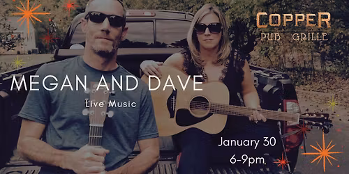 Megan and Dave Return to the Copper Pub!