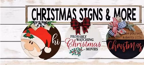 11.15.2025 @ 12:30pm Christmas & More Signs {$27+}