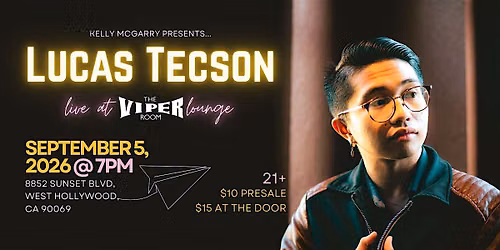 Lucas Tecson (Live @ the Viper Room)