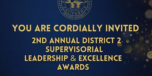 2nd Annual Supervisorial Leadership & Excellence Awards, hosted by Supervisor Jeff Gorell