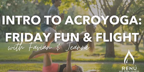 SPOTLIGHT AcroYoga - Friday Fun & Flight