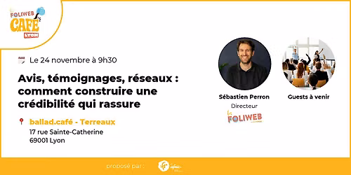 Avis, t\u00e9moignages, r\u00e9seaux : comment construire une cr\u00e9dibilit\u00e9 qui rassure