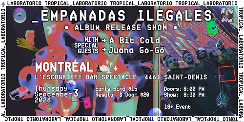 Empanadas Ilegales - "LABORATORIO TROPICAL" Lancement d'album!